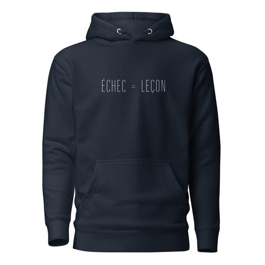 Hoodie Premium Unisexe – ÉCHEC = LEÇON (Blanc) - Wearistic