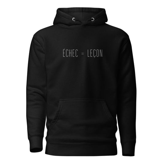 Hoodie Premium Unisexe – ÉCHEC = LEÇON (Blanc) - Wearistic