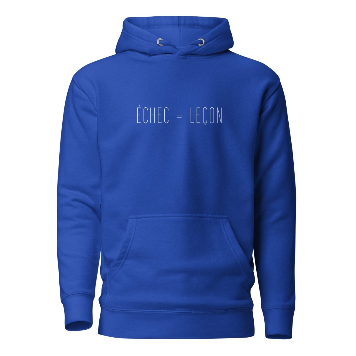 Hoodie Premium Unisexe – ÉCHEC = LEÇON (Blanc) - Wearistic
