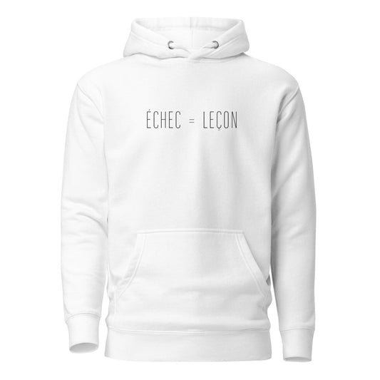 Hoodie Premium Unisexe – ÉCHEC = LEÇON (Noir) - Wearistic
