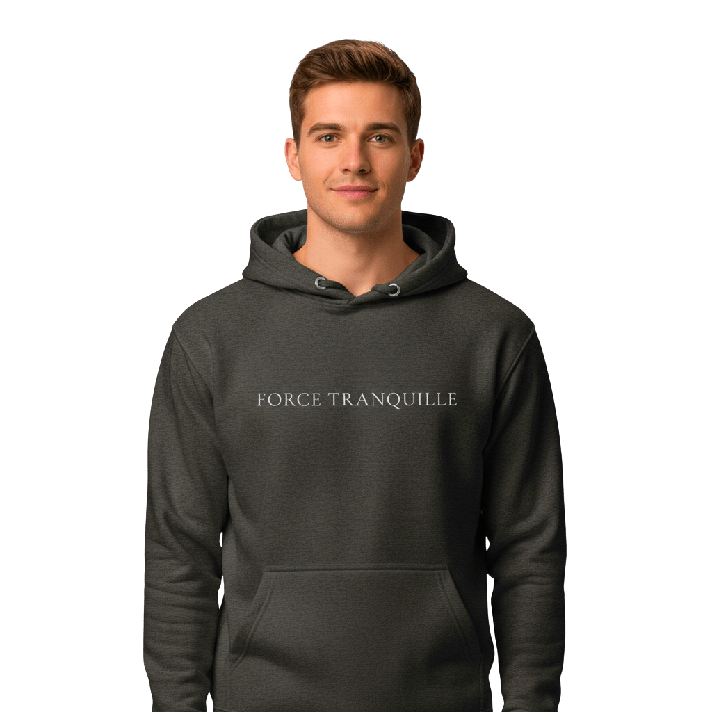 Hoodie Premium Unisexe – FORCE TRANQUILLE (Blanc) - Wearistic