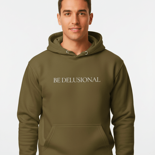 Hoodie “Be Delusional.” — Ligne Blanche — Vert Militaire