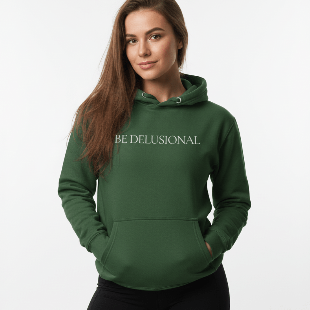 Hoodie Premium Unisexe – BE DELUSIONAL (Blanc) - Wearistic