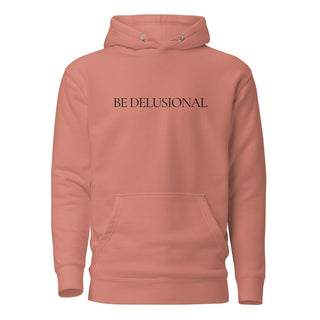 Hoodie “Be Delusional.” — Ligne Noire — Dusty Rose