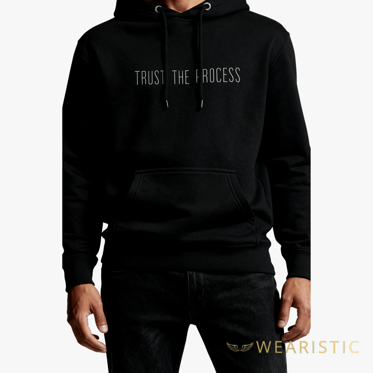 Hoodie “Trust The Process.” - Wearistic