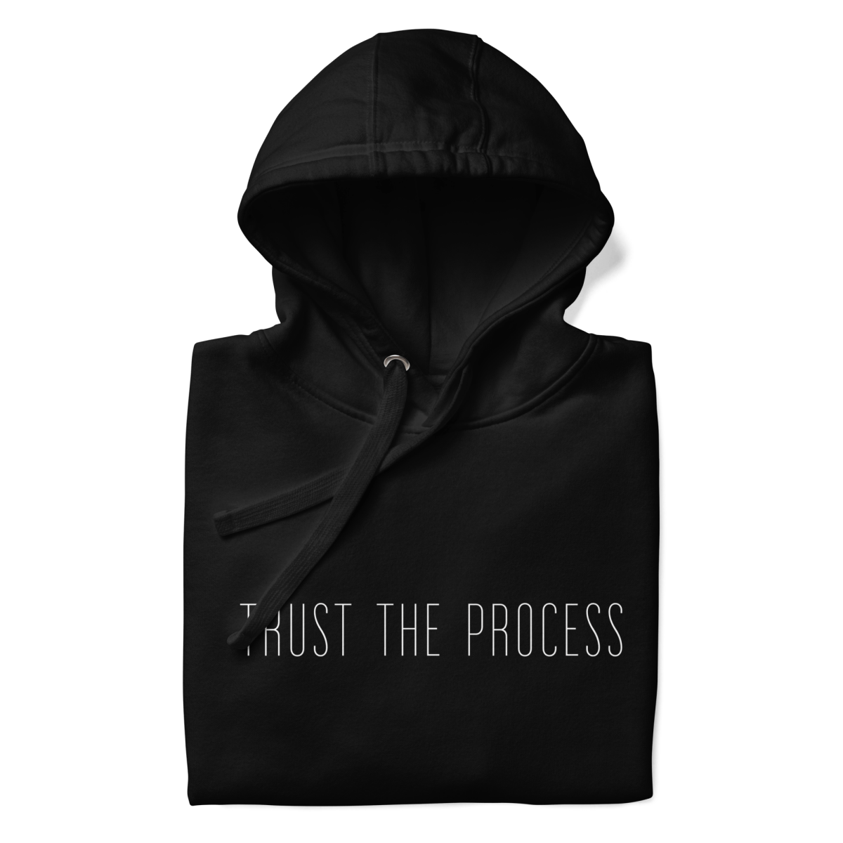 Hoodie “Trust The Process.” - Wearistic