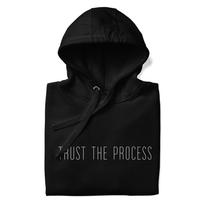 Hoodie “Trust The Process.” - Wearistic