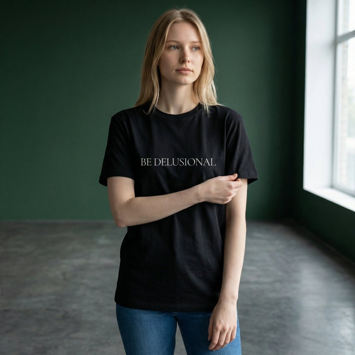 Wearistic Essential Tee — Be Delusional Edition - Wearistic